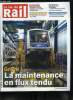 LA VIE DU RAIL N° 3766 - Ile de France, un abonnement a prix trés réduit pour les 4-11 ans dans les transports, Matériel, la maintenance a l'épreuve ...