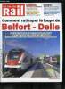 LA VIE DU RAIL N° 3768 - Eurostar Londres-Amsterdam, enfin dans les deux sens, Bourgogne-Franche-Comté, comment rattraper le loupé de Belfort-Delle ?, ...