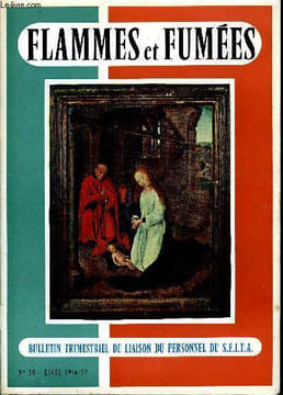 FLAMMES ET FUMEES N° 10 - Conte de Noël - La dernière fois, Les magasins de Souillac et de Sarlat, Encore l'automation, Le gaz de France, Mode ...