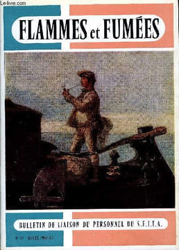 FLAMMES ET FUMEES N° 33 - La pêche du gards piéchaud, Complainte du sieur Jean Nicot, Le centre de formation et de perfectionnement des planteurs a ...