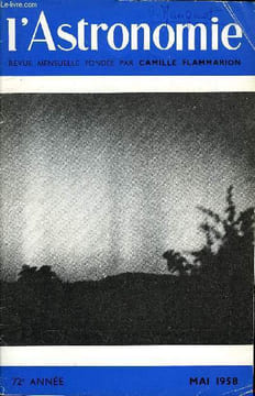 L'ASTRONOMIE - 72e ANNEE - E. Schatzman : Vues nouvelles sur l'origine des mondes, M-J. Martres : L'activité solaire : rotation n°1398, M.Laffineur : ...