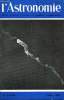 L'ASTRONOMIE - 73e ANNEE - A. Danjon et J. Kovalevsky : Le météore du 17 novembre 1955, C. Lécuiller : L'aurore boréale du 4 septembre 1958, M. ...