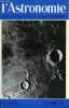 L'ASTRONOMIE - 75e ANNEE - A. Dollfus : Nouvelles recherches sur la Lune, H. Slouka : Tycho-Brahé, J. Kovalevsky : Questions diverses sur les orbites, ...
