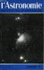 L'ASTRONOMIE - 75e ANNEE - R. Michard : A la poursuite de l'éclipse du 15 février 1961, J-J. Levallois : La géodésie et ses problèmes fondamentaux, M. ...