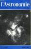 L'ASTRONOMIE - 77e ANNEE - G. Wlérick : la couronne solaire, Erratums, J. Coulomb : Les recherches spatiales francaises, F. Praderie : Qu'y a-t-il ...