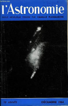 L'ASTRONOMIE - 78e ANNEE - R. Cayrel et J. Kovalevky : Propriétés cinématiques et composition des étoiles, M-J Martres : L'activité solaire : rotation ...