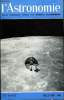 L'ASTRONOMIE - 83e ANNEE - J. Kovalevsky : Ouloug Beg, Eclipse de Soleil du 7 mars 1970, F. Barlier : Utilisation d'observations d'amateurs pour ...