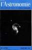 L'ASTRONOMIE - 88e ANNEE - J-C Pecker : Editorial : Astrologie 1974, G. florsch : L'observatoire populaire de Sarreguemines, A. Poirier : Commission ...