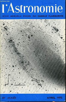 L'ASTRONOMIE - 89e ANNEE - J-C Pecker : Un problème mal résolu : la composition des étoiles, Communication du Comité Camille Flammarion, G. Florsch : ...