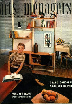 ARTS MENAGERS N° 57 - La clé du bonheur par Marcelle Auclair, Des cloisons qui n'en sont pas par Marcel Gascoin, Guêpes et Frelons par P. le Goupils, ...