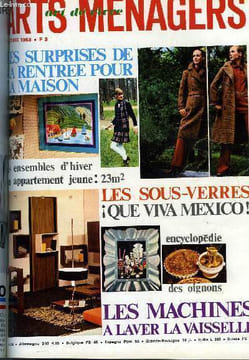 ARTS MENAGERS N° 225 - La France, vous connaissez ? par Marcelle Auclair, Vialatte : L'oiseau de Gripschitz, La sagesse de M.A. Asturias, prix Nobel ...