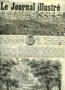 LE JOURNAL ILLUSTRE N° 81 - Saint Jean de Luz par Jacques Bonus, La foire de Beaucaire par Emile de la Bédollière, Le sixième feuillet d'un souvenir ...