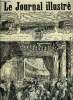 LE JOURNAL ILLUSTRE N° 109 - Nimes par Jacques Bonus, Le foyer de l'opéra - le jour de la mi-carême, Pressentiments par S, Choses comiques du moment ...