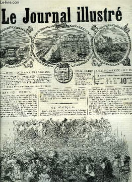 LE JOURNAL ILLUSTRE N° 159 - Le bal de l'opéra par M, Saint-Nazaire par Jacques Bonus, La première séance de la chambre des communes par V, La pièce ...