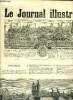 LE JOURNAL ILLUSTRE N° 337 - Chronique par Aristide Roger, Le pont de Khel et le Rhin allemand par J. Robert, Le prince Caïman (suite et fin) par ...