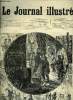 LE JOURNAL ILLUSTRE N° 18 - Les préparatifs du salon par claverie, L'exposition universelle de 1878, L'emplacement du champ de mars et du trocadéro, ...
