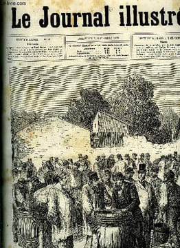 LE JOURNAL ILLUSTRE N° 36 - Le marché aux crapauds par Henri Meyer, Les travaux du chemin de fer de grande ceinture par Karl Fichot, L'aqueduc de ...