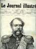 LE JOURNAL ILLUSTRE N° 9 - L'empereur de Russie par Henri Meyer, L'attentat contre la famille impériale par Hubert Clerget, L'exposition des lots de ...