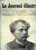 LE JOURNAL ILLUSTRE N° 7 - M. Alexandre Dumas par Henri Meyer, Un tremblement de terre par Nielsen, La catastrophe des Sables-d'Olonne par Hubert ...