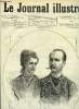 LE JOURNAL ILLUSTRE N° 40 - Le roi et la reine de Grèce par Henri Meyer, Le théatre des Arts a Rouen, par G. Guiaud, La bataille de Tell-el-Kébir, par ...