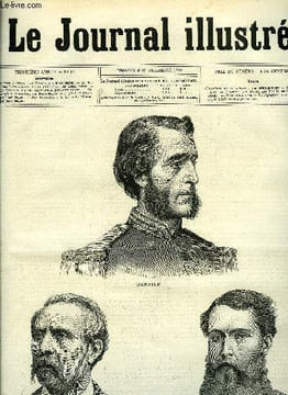 LE JOURNAL ILLUSTRE N° 51 - Les héros de France au Tonkin par Henri Meyer, Le monument des mobiles de la Cote-d'Or par Henri Meyer, La défaite de ...