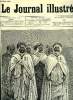 LE JOURNAL ILLUSTRE N° 25 - Les chefs arabes par Henri Meyer, Vue de l'exposition de Rouen par G. Guiaud, Un bateau qui passe par Henri Meyer, ...