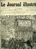 LE JOURNAL ILLUSTRE N° 7 - Beaux arts et théatres par Charles Darcours, Nos gravures par Léon Kerst, Le plan de Dominique (suite) par Alfred Aubert. ...