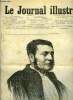 LE JOURNAL ILLUSTRE N° 16 - Chronique de la semaine par Alfred Barbou, Beaux arts et théatres par Charles Darcours, Les lapins de Sérignan (suite) par ...