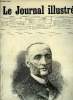 LE JOURNAL ILLUSTRE N° 16 - M. Méline par Henri Meyer, Le nouveau ministère par Henri Meyer, La grande marnière par Henri Meyer, M. Féli Pyrat par ...