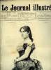 LE JOURNAL ILLUSTRE N° 31 - La reine Nathalie par Henri Meyer, Vive la France ! par Henri Meyer, Le prince Ferdinand de Serbie par Henri Meyer, Une ...