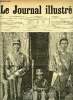 LE JOURNAL ILLUSTRE N° 39 - Les soldats malgaches, Les grandes manoeuvres en Beauce, la revue de Chateaudun, M. Le Myre de Vilers, La reine de ...