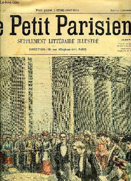 LE PETIT PARISIEN - SUPPLEMENT LITTERAIRE ILLUSTRE N° 717 - L'épreuve par Bois-Plessis, La course au chapeau par Denis Langat, Albert (suite) par ...