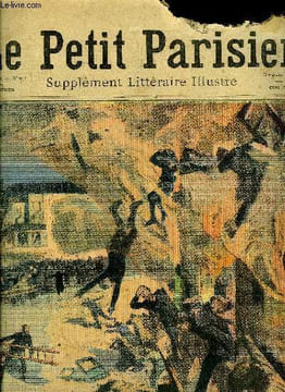 LE PETIT PARISIEN - SUPPLEMENT LITTERAIRE ILLUSTRE N° 991 - Le Tisserand de la Steinbach par Erckmann-Chatrian, La mort de Rachel par un témoin par le ...