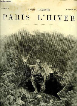 PARIS ILLUSTRE N° 10 - Paris l'hiver, L'age du siècle par J. Aranda, Manon - opéra comique, paroles de Henri Meilhac et Philippe Gille, musique de ...