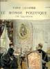 PARIS ILLUSTRE N&deg; 35 - Le monde politique - les &eacute;lections, Une solliciteuse par G. Jeanniot, Chambre et S&eacute;nat par P. Bosq, Une r&eacute;union publique par P. ...