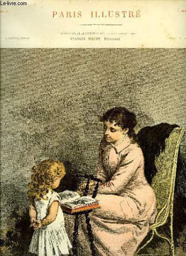 PARIS ILLUSTRE N° 51 - La leçon de lecture par A. Marie, Très bécarre par Bertol-Graivil, Paysage des Pyrénées par Gustave Doré, Critique Influent par ...
