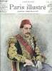 PARIS ILLUSTRE N° 106 - Sa hautesse le sultan Abdul-Hamid II, empereur des ottomans, La vie de Paris par Gaston Jollivet, Dans les abruzzes par Pierre ...