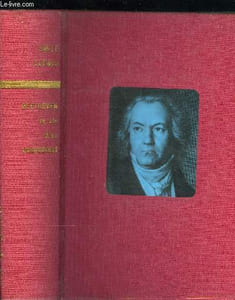 BEETHOVEN, VIE D'UN CONQUERANT