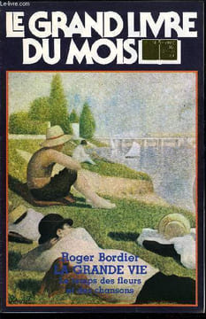 LE GRAND LIVRE DU MOIS N° 173 - Roger Bordier - La grande vie, Jo Langer - Une saison a Bratislava, Evelyne Sullerot - L'aman, Rezvani - Le testament ...