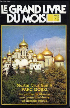 LE GRAND LIVRE DU MOIS N° 177 - Martin Cruz Smith - Parc Gorki, V. S. Naipaul - Crépuscule sur l'Islam, Frison-Roche - Le versant du soleil, J. ...