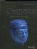 LES GRANDES CIVILISATIONS - L'EGYPTE AU TEMPS DES PHARAONS. COLLECTIF