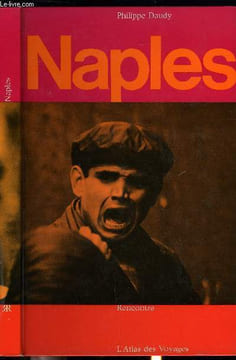 L'ATLAS DES VOYAGES - NAPLES. DAUDY PHILIPPE