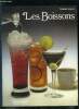 Les boissons - Cuisiner mieux. Collectif