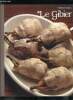 Le gibier - Cuisiner mieux. Collectif