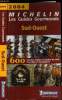 MICHELIN LES GUIDES GOURMANDS - SUD-OUEST 2004. COLLECTIF