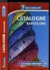 GUIDE MICHELIN CATALOGNE - BARCELONE. COLLECTIF