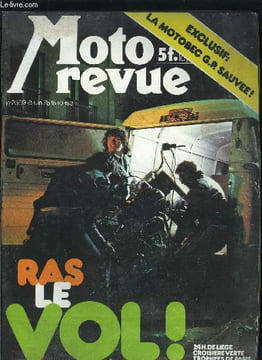 MOTO REVUE N° 2369 - Tourist Trophy : de notre envoyé spécial Philippe Michel, Trophées de Paris de vitesse, 24 heures de Liège, Croisière verte : ...