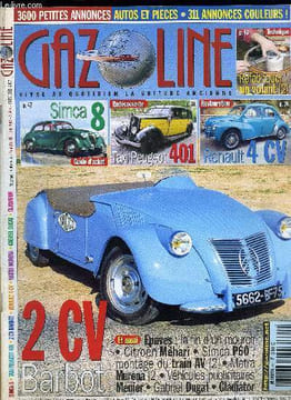 GAZOLINE N° 91 - Citroën 2 CV Barbot-Viet, Taxi Peugeot 401 DLT, Citroën Méhari, Gazoline restaure une Simca P60 : montage du train AV (2), Renault 4 ...