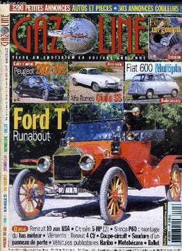 GAZOLINE VOLUME 9 N° 95 - Alfa Romeo Giulia 1600 SS, Ford T Runabout, Fiat 600 Multipla, Renault 10 aux USA, Gazoline restaure une Simca P60 : montage ...