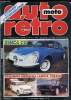 AUTO-MOTO RETRO N° 55 - Retroscopie - Lancia Fulvia Coupé et Sport Zagato, Rétro-minis - Salon du jouet 1985, Sunset boulevard - Kaiser-Frazer, 2e ...